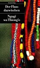 Cover: NGUGI WA THIONG'O: Der Fluss dazwischen bei amazon bestellen