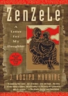 J. NOZIPO MARAIRE: ZENZELE. A LETTER FOR MY DAUGHTER bei amazon bestellen